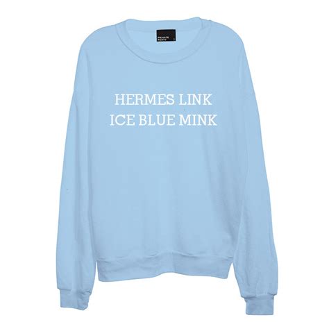 hermes link ice blue mink shirt|gyalchester lyrics.